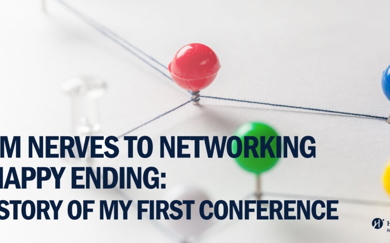 From nerves to networking to happy ending: the story of my first conference
